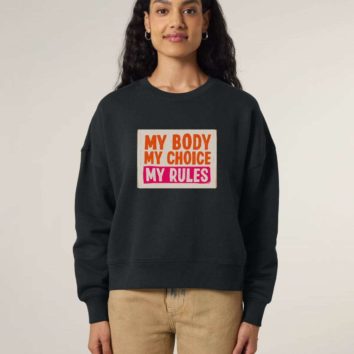 My Body My Choice Women’s Graphic Sweatshirt