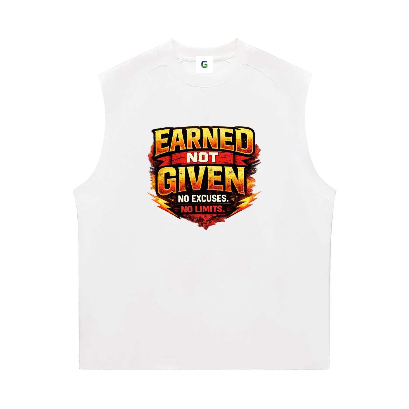 A white sleeveless mens athletic tank top featuring a bold graphic on the chest that reads 'EARNED NOT GIVEN NO EXCUSES. NO LIMITS.
