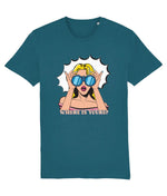 Women's Teal t-shirt with graphic design of a woman holding sunglasses and text 'WHERE IS YOURS?' on a white background