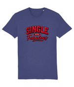 Single And Fabulous Women's Graphic Tee
