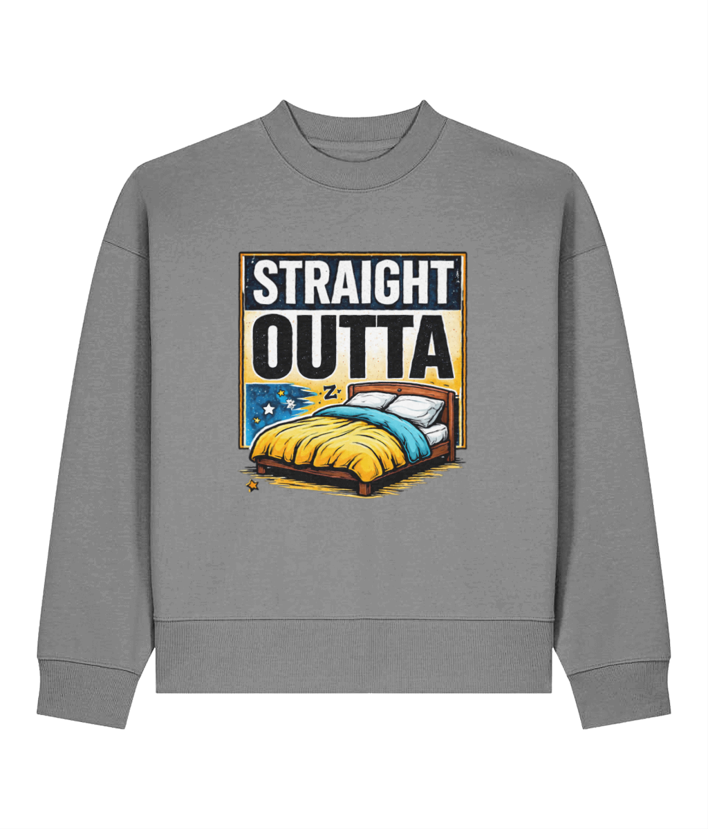 A gray crewneck womens sweatshirt featuring a graphic print on the front with the text 'STRAIGHT OUTTA' above an illustration of a bed with a yellow blanket and blue bedding.