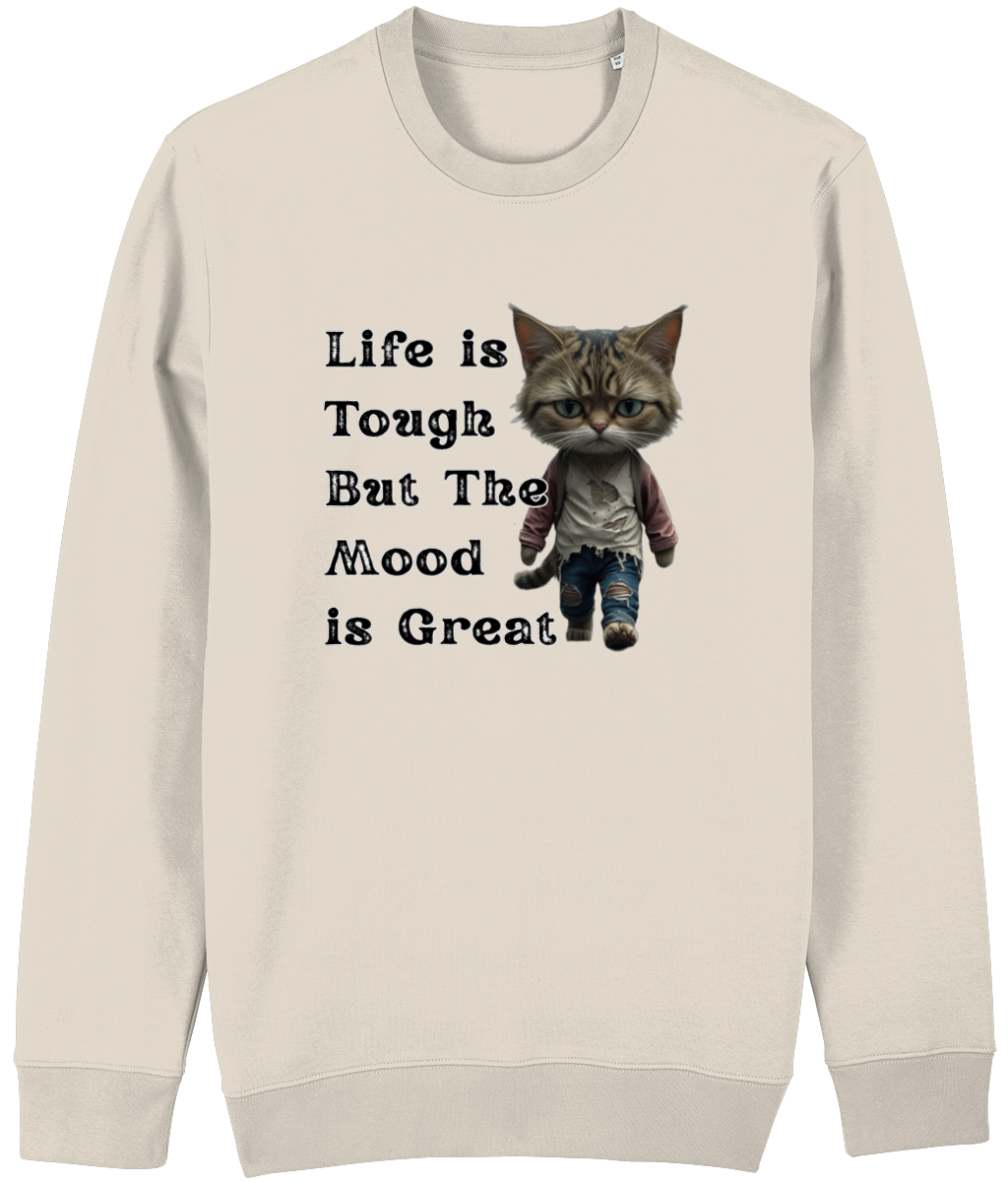 Men's Beige sweatshirt with a graphic of a cat and text 'Life is Tough But The Mood is Great' on a white background