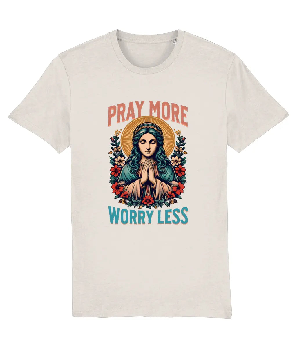 Women's T-shirt with a graphic of a woman praying, surrounded by flowers, and text 'Pray More Worry Less' on a white background.