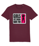 Girls Just Wanna Have Fun Women’s Graphic Tee