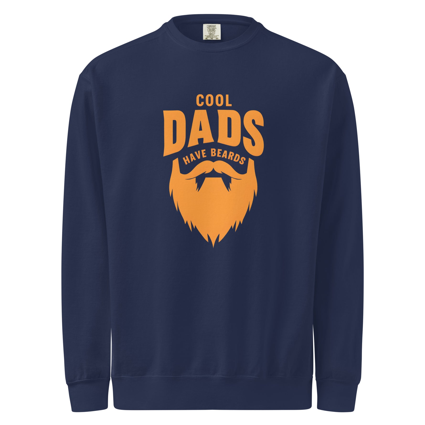 Navy blue sweatshirt with orange beard graphic and text 'Cool Dads Have Beards' on a white background