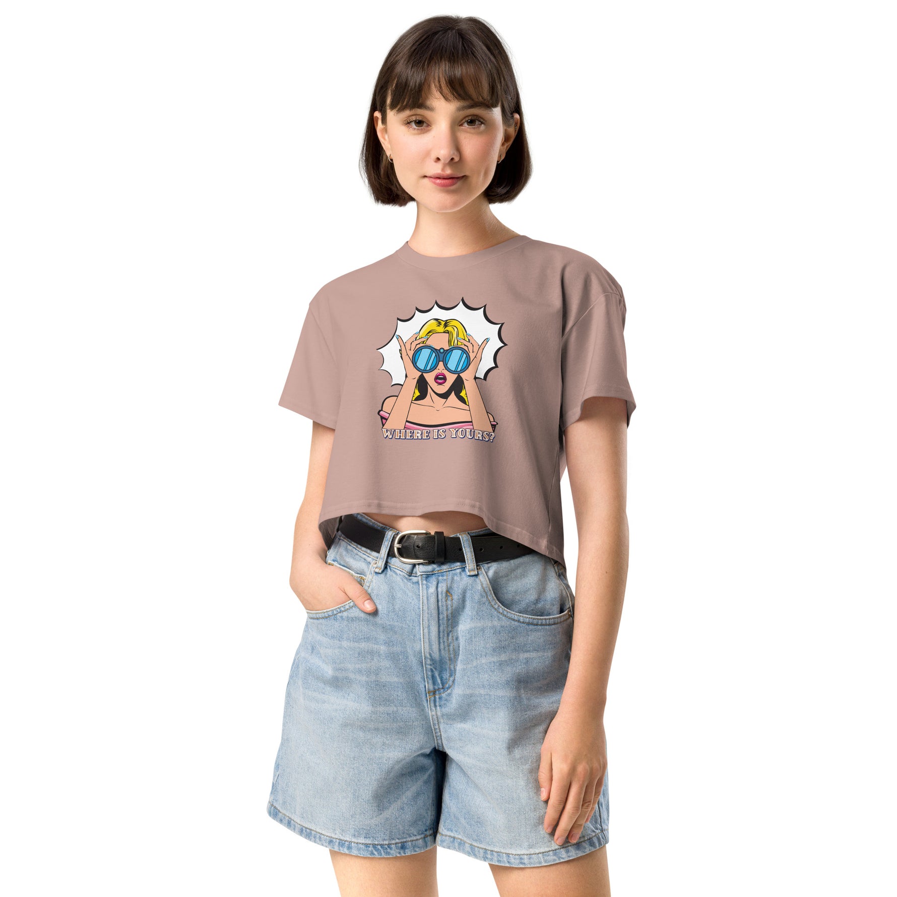 “Where Is Yours?” Women’s Funny Crop Top