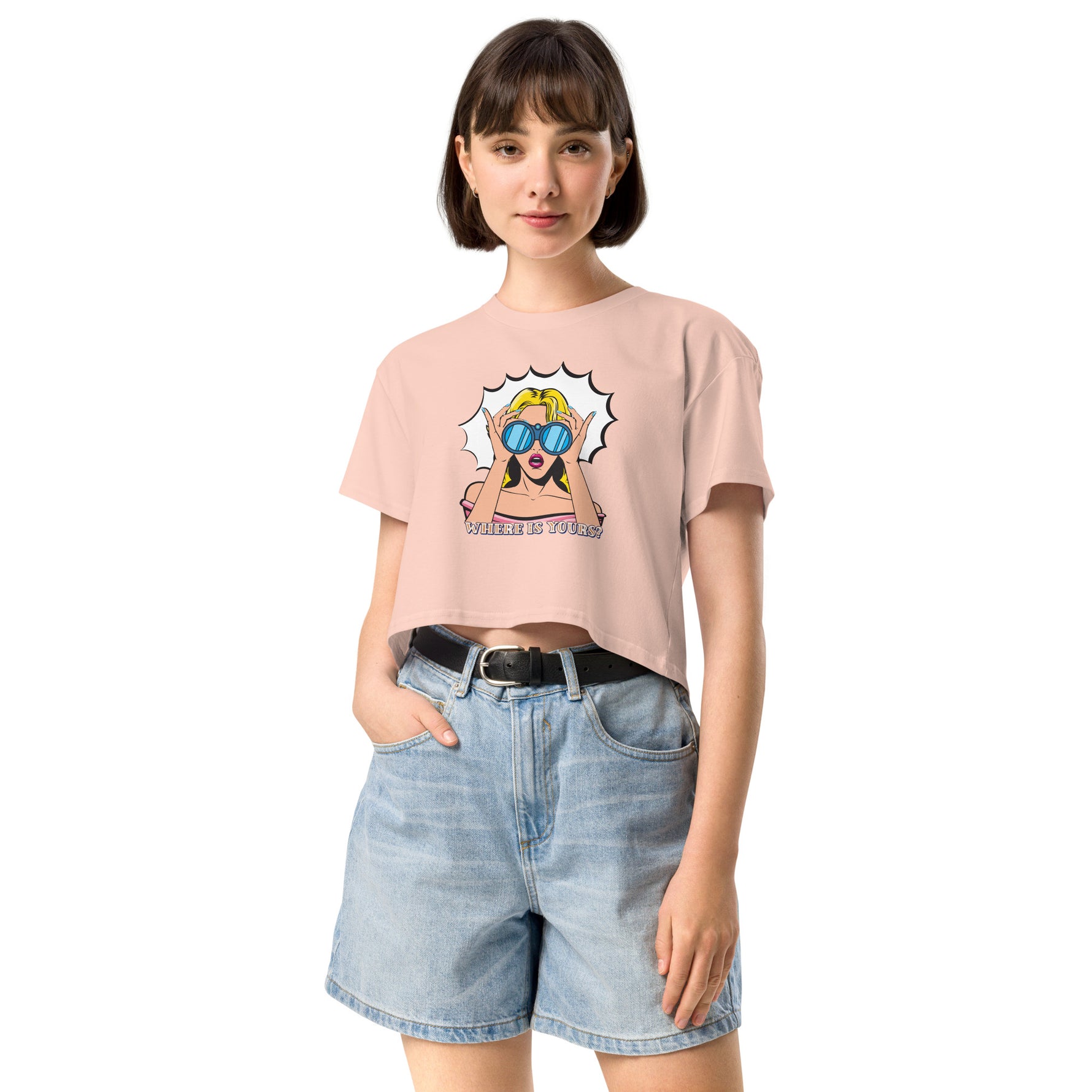 “Where Is Yours?” Women’s Funny Crop Top